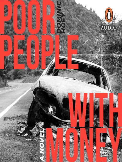 Title details for Poor People With Money by Dominic Hoey - Available